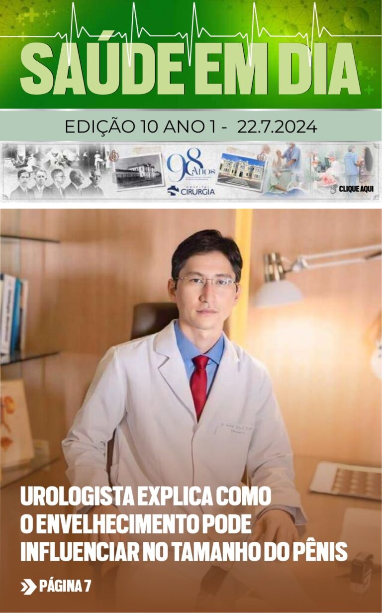 Capa da edição 10 da Revista Saúde em Dia, de 22/07/2024: Urologista explica como o envelhecimento pode influenciar no tamanho do pênis