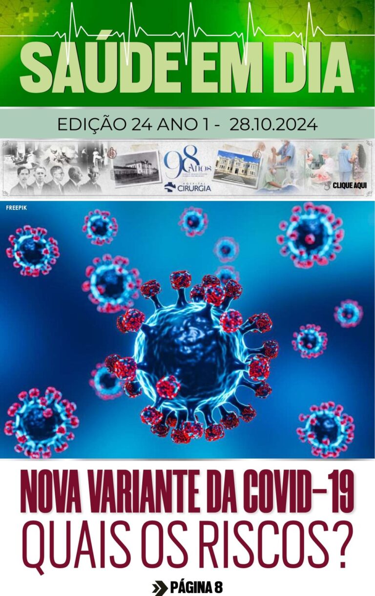 Capa da edição 24 da Revista Saúde em Dia, de 28/10/2024: Nova variante da covid-19: quais os riscos?