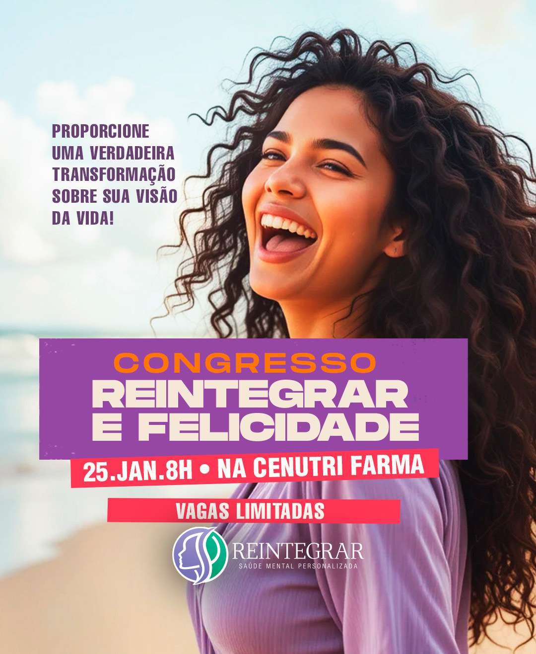 Cartaz do II Congresso Reintegrar e Felicidade com mulher sorrindo