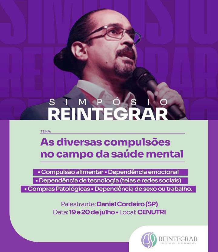 Cartaz do Simpósio Reintegrar com o psiquiatra Daniel Cordeiro